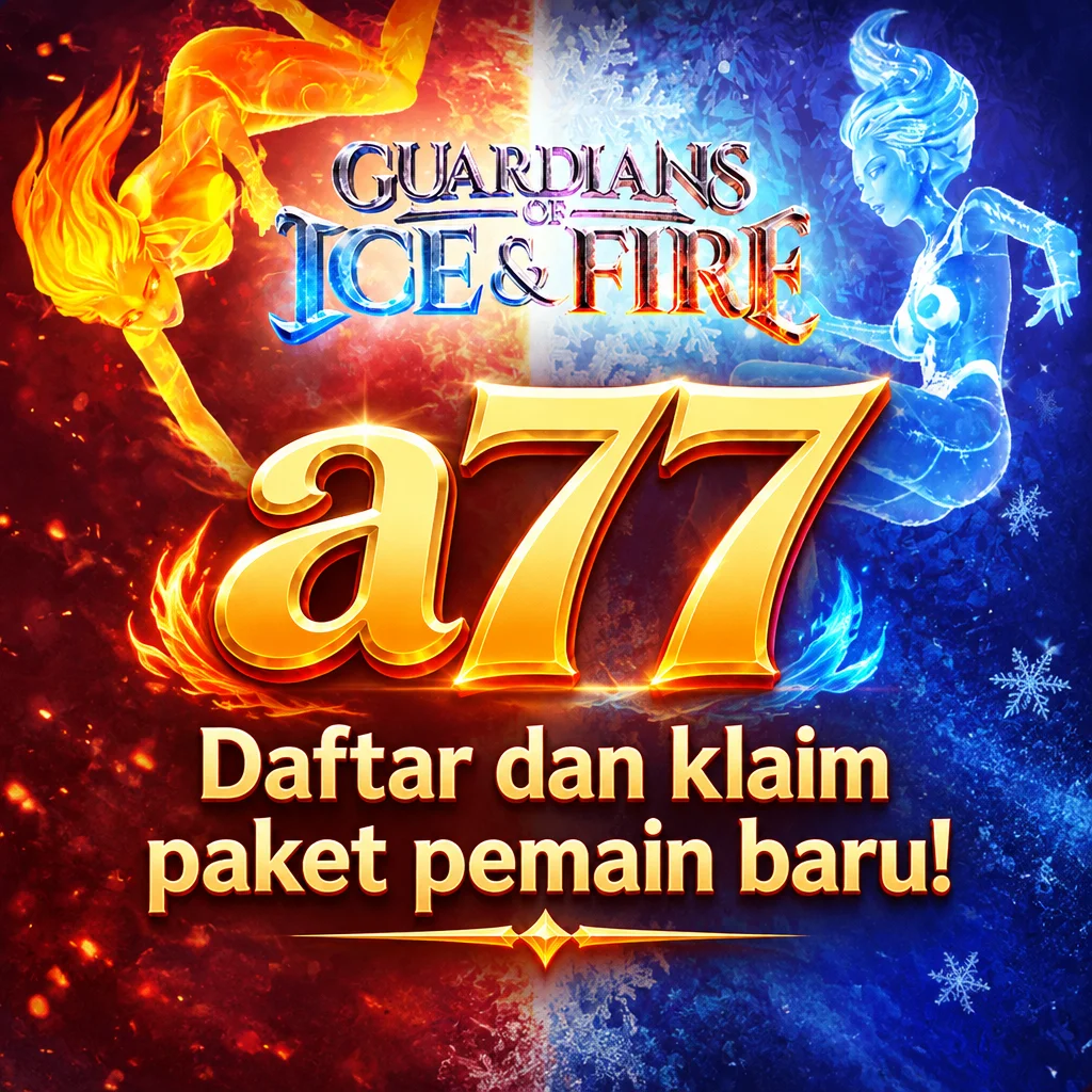 a77 · Daftar dan klaim paket pemain baru!