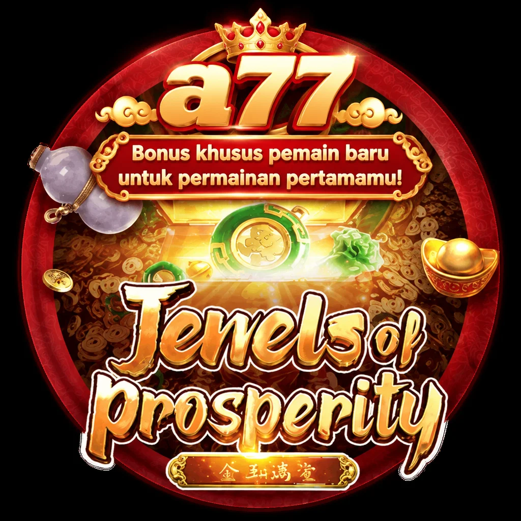 a77 · Jewels Prosper